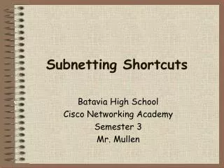 Subnetting Shortcuts