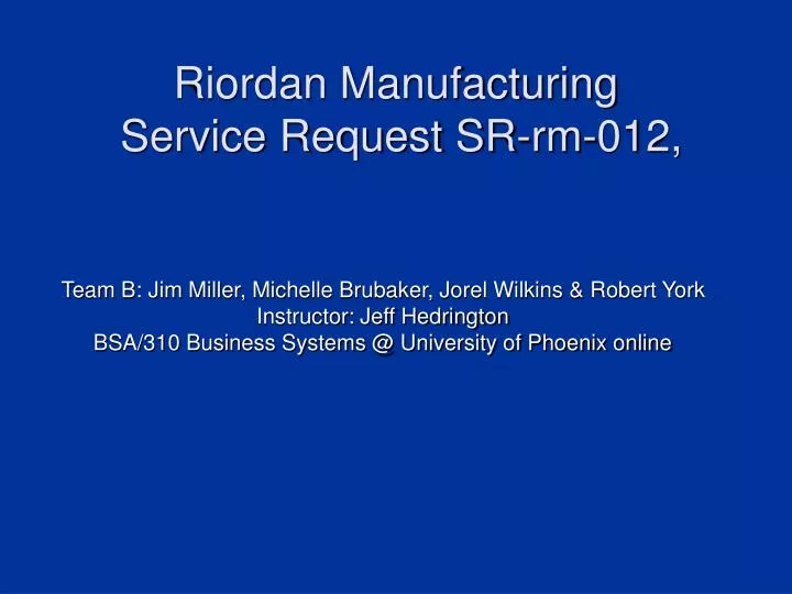 riordan manufacturing service request sr rm 012