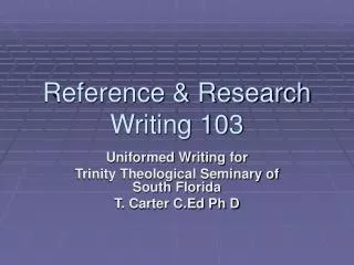 Reference &amp; Research Writing 103