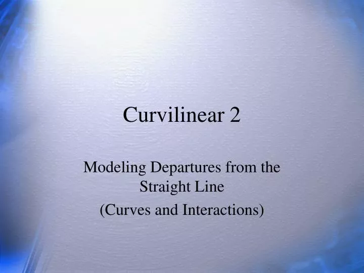 curvilinear 2