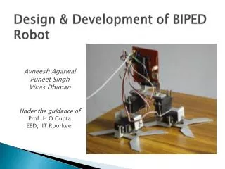 Design &amp; Development of BIPED Robot