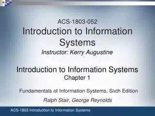 ACS-1803-052 Introduction to Information Systems