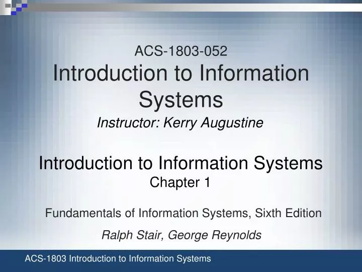 acs 1803 052 introduction to information systems