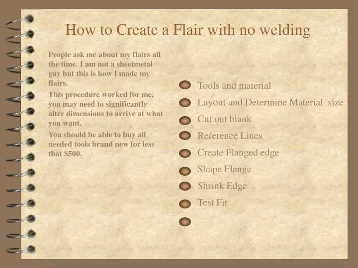 how to create a flair with no welding