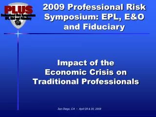 Impact of the Economic Crisis on Traditional Professionals