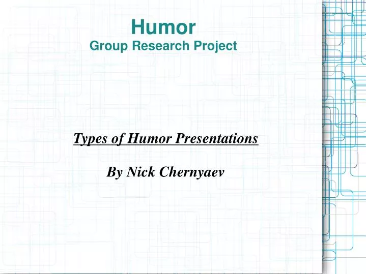 types of humor presentations by nick chernyaev
