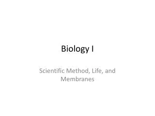 Biology I