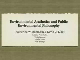 Environmental Aesthetics and Public Environmental Philosophy
