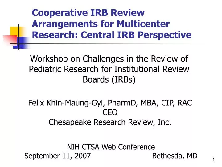 cooperative irb review arrangements for multicenter research central irb perspective