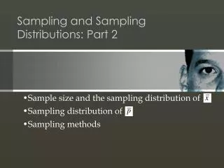 Sampling and Sampling Distributions: Part 2