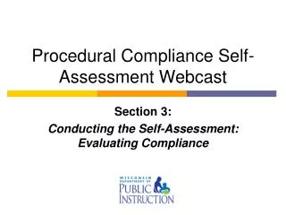 Procedural Compliance Self-Assessment Webcast