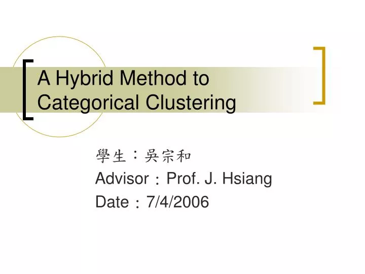 a hybrid method to categorical clustering