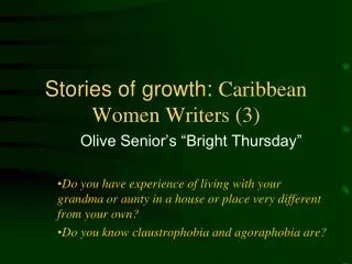Stories of growth: Caribbean Women Writers (3)