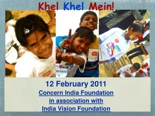 Concern India Foundation in association with India Vision Foundation