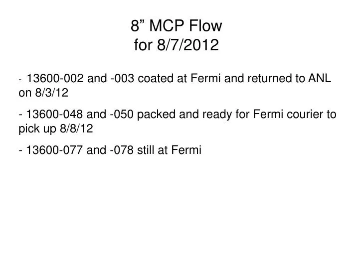 8 mcp flow for 8 7 2012
