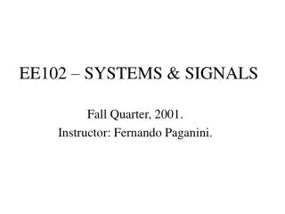 EE102 – SYSTEMS &amp; SIGNALS