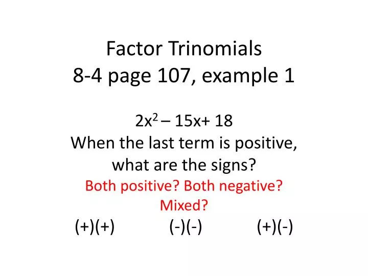 factor trinomials 8 4 page 107 example 1