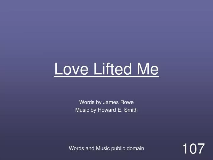 love lifted me