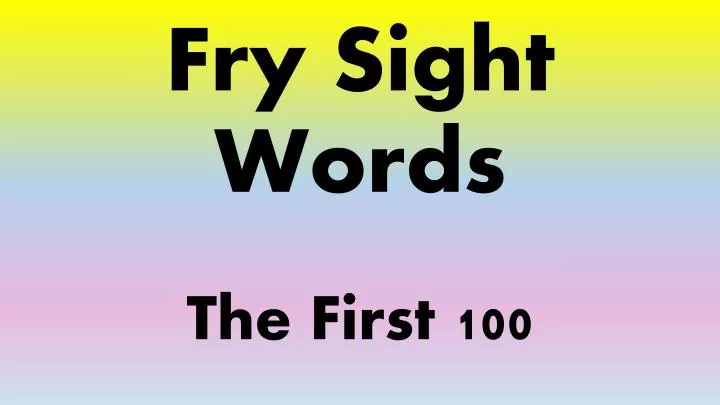 fry sight words the first 100