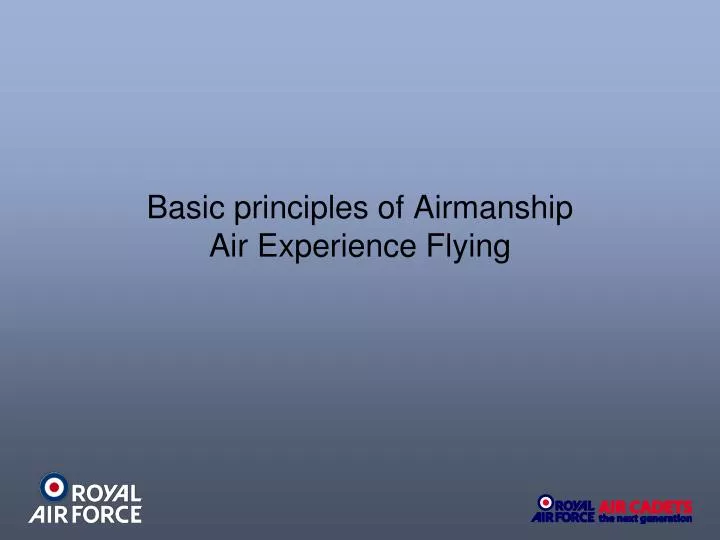 basic principles of airmanship air experience flying