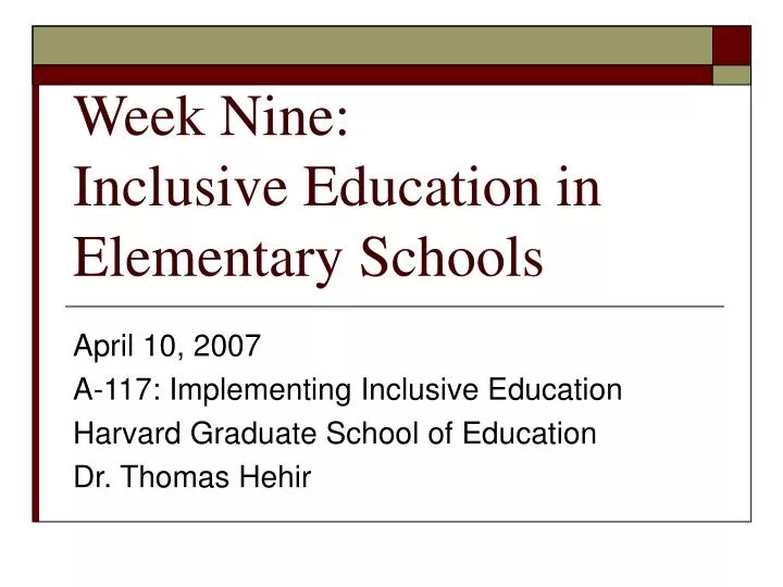 week nine inclusive education in elementary schools
