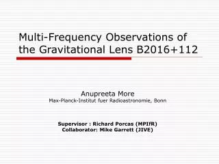 Multi-Frequency Observations of the Gravitational Lens B2016+112