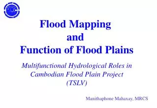Multifunctional Hydrological Roles in Cambodian Flood Plain Project (TSLV)