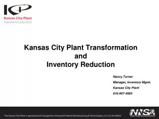 Kansas City Plant Transformation and Inventory Reduction