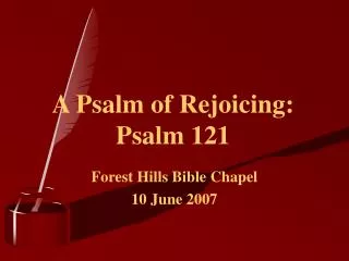 A Psalm of Rejoicing: Psalm 121