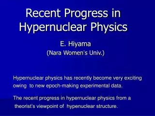 Recent Progress in Hypernuclear Physics