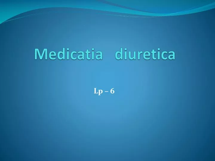 medicatia diuretica