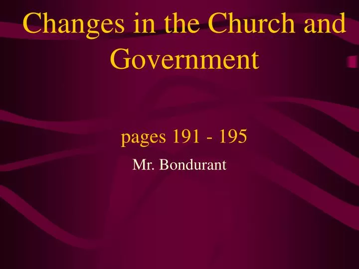 changes in the church and government pages 191 195