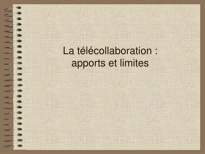 la t l collaboration apports et limites