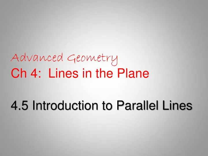 advanced geometry ch 4 lines in the plane