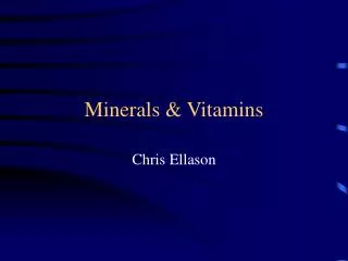 Minerals &amp; Vitamins