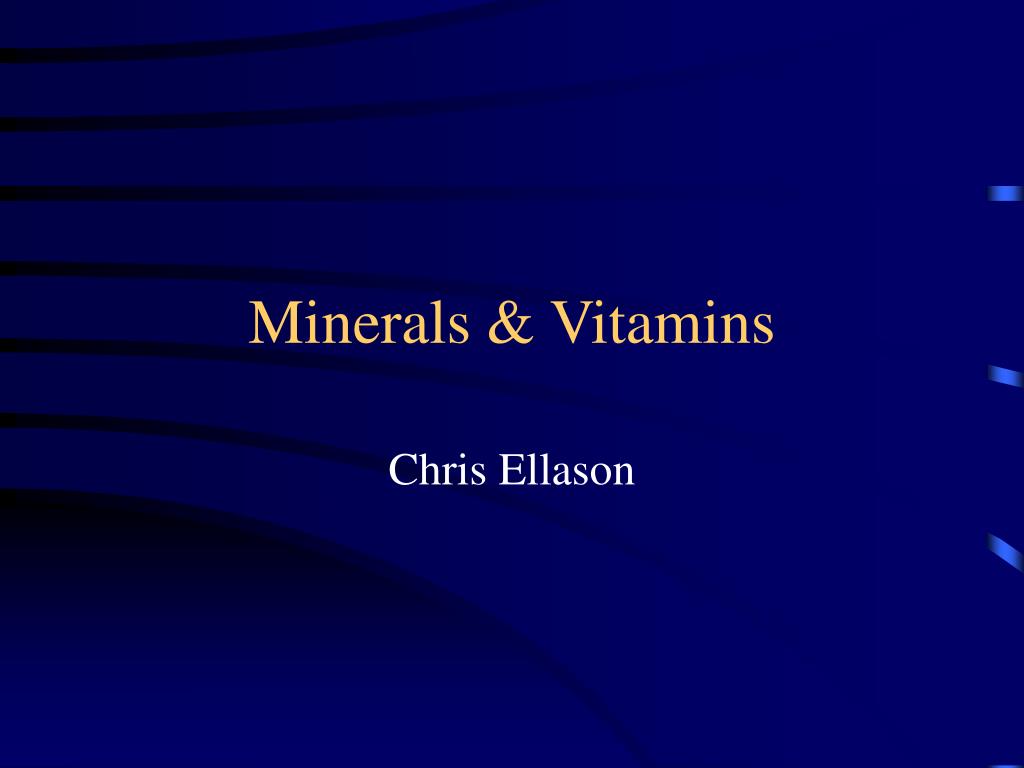 PPT - Minerals & Vitamins PowerPoint Presentation, free download - ID ...