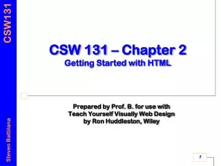 CSW 131 – Chapter 2 Getting Started with HTML