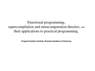 Functional programming in IPS RAS.