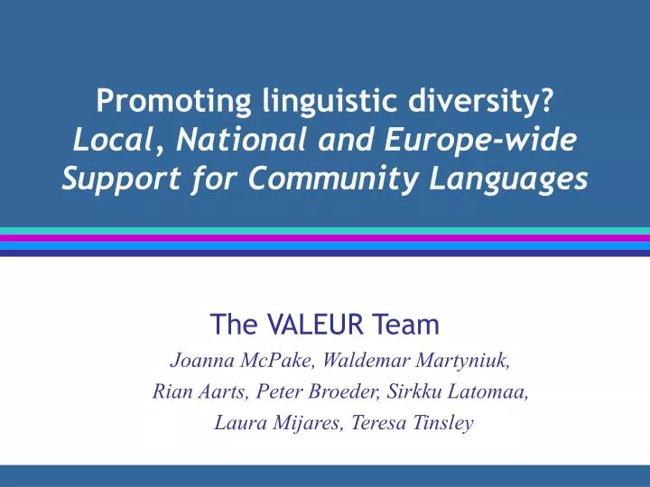 promoting linguistic diversity local national and europe wide support for community languages