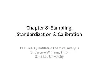 Chapter 8: Sampling, Standardization &amp; Calibration
