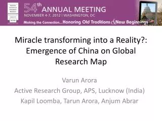 Miracle transforming into a Reality?: Emergence of China on Global Research Map