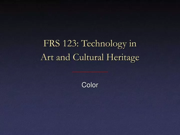 frs 123 technology in art and cultural heritage