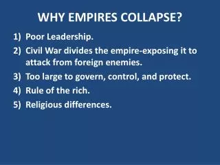 WHY EMPIRES COLLAPSE?