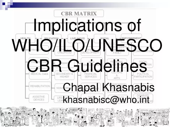 implications of who ilo unesco cbr guidelines