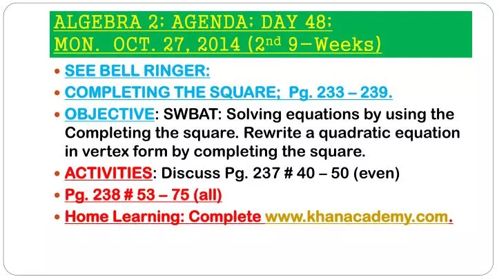 algebra 2 agenda day 48 mon oct 27 2014 2 nd 9 weeks
