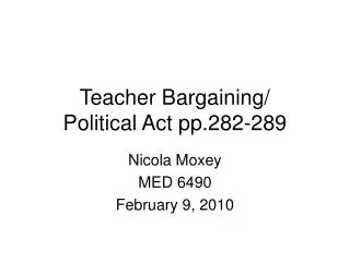 Teacher Bargaining/ Political Act pp.282-289