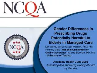 Gender Differences in Prescribing Drugs Potentially Harmful to Elderly in Managed Care