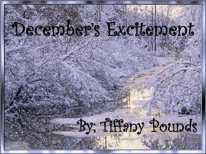 december s excitement by tiffany pounds