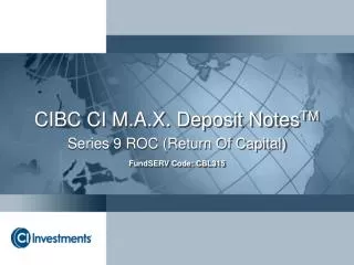 CIBC CI M.A.X. Deposit Notes TM