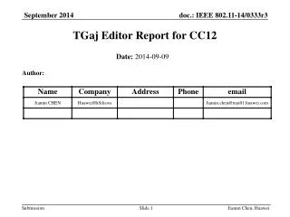TGaj Editor Report for CC12